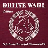 Dritte Wahl : Delikat